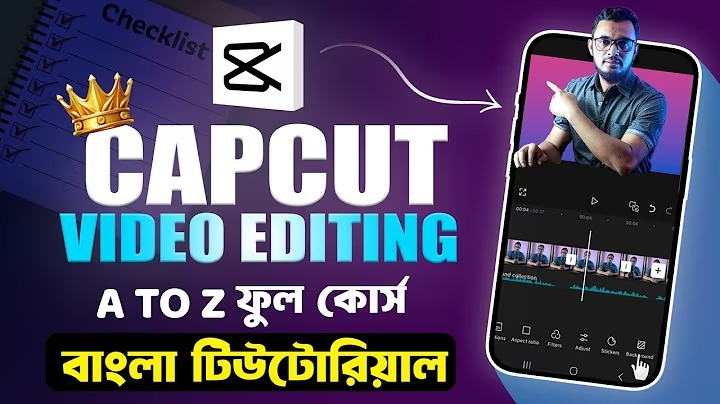 Master CapCut Video Editing from Beginner to Advanced